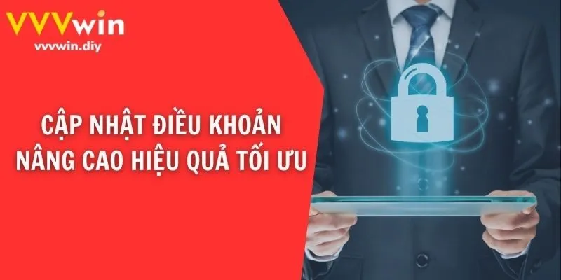 Cập nhật điều khoản nâng cao hiệu quả tối ưu